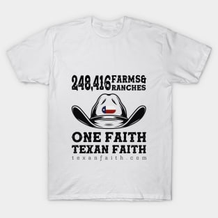 248416 Farms & Ranches. One Faith. Texan Faith T-Shirt